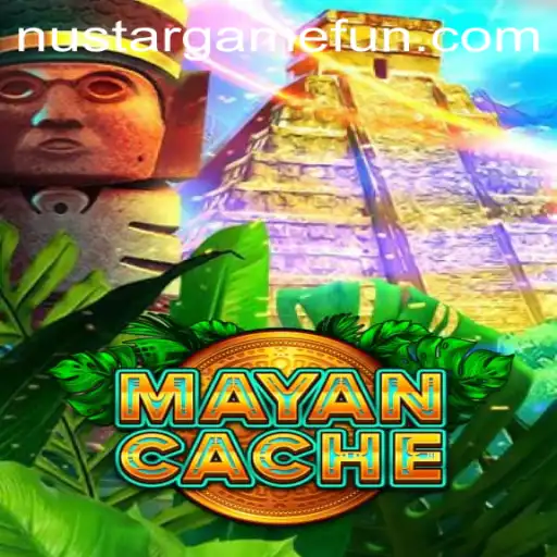 Unveiling the Thrilling World of MayanCache: A Nustargame Adventure
