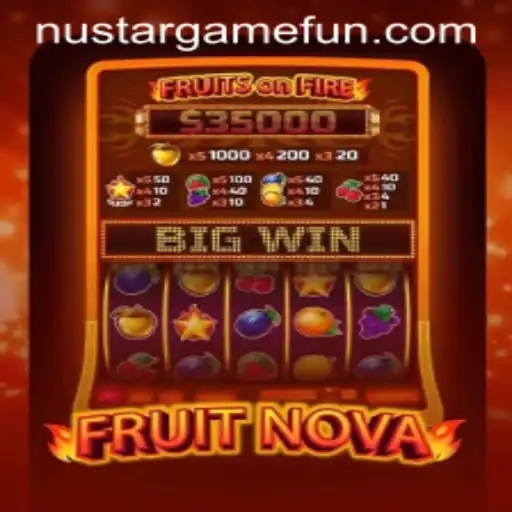 FruitNova: A Juicy Adventure into the World of NUSTARGAME