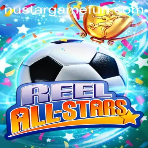 Explore the Thrills of ReelAllStars: An In-Depth Look at the NUSTARGAME Phenomenon